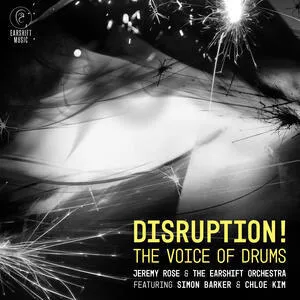 Disruption! : the voice of drums